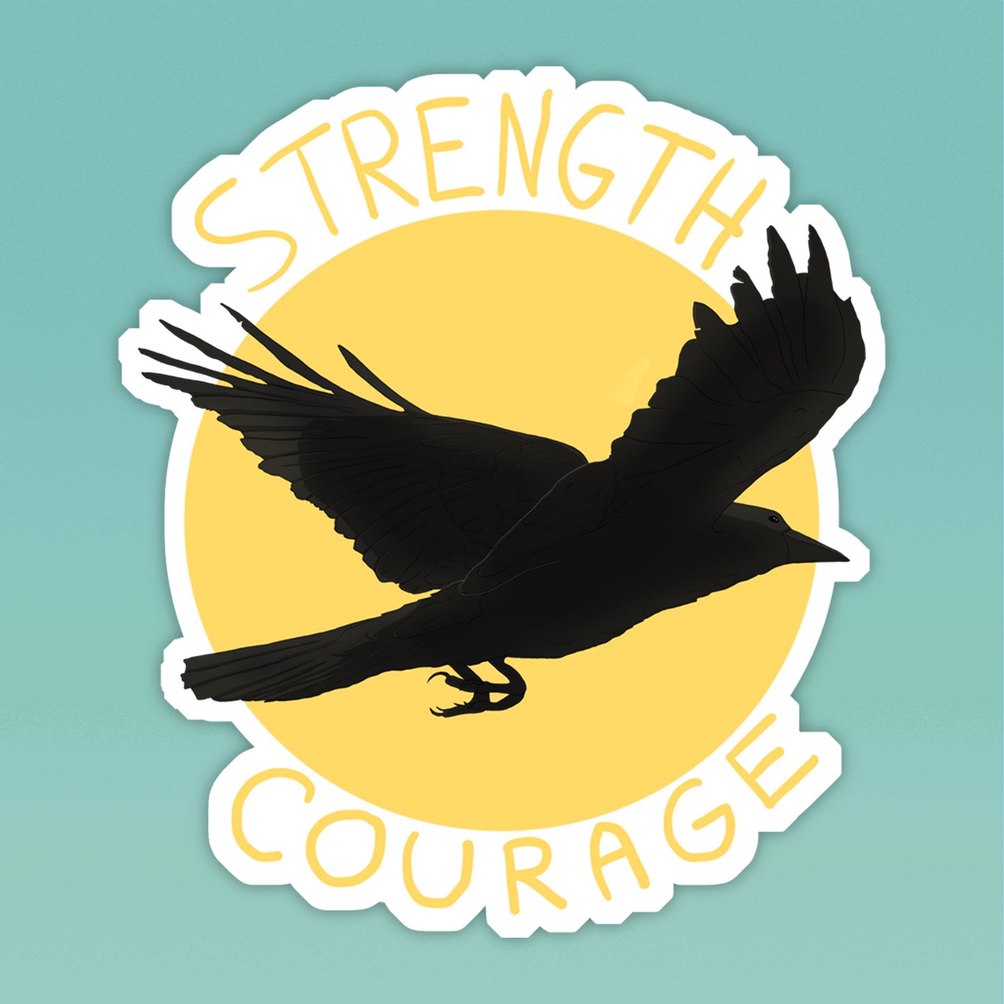 Strength & Courage Sticker